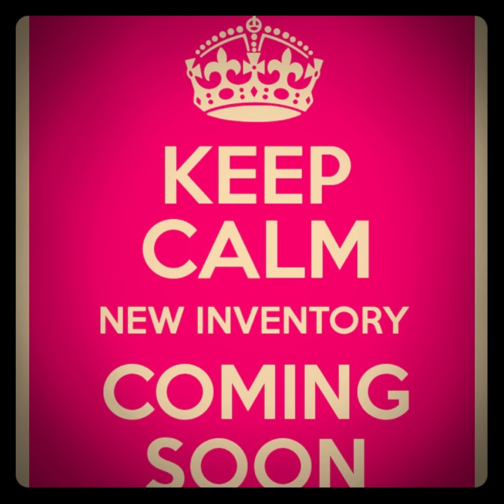 New inventory coming!!